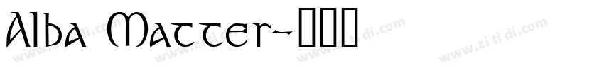 Alba Matter字体转换
